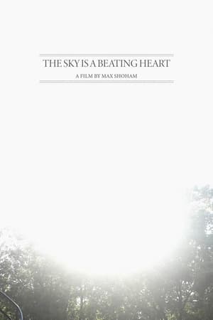 The Sky is a Beating Heart