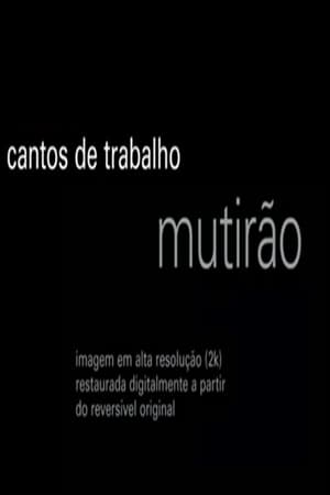 Cantos de Trabalho - Mutirão