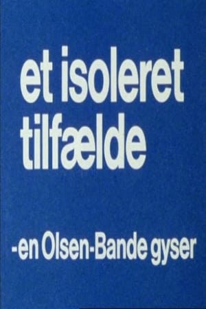 Olsen Banden Et Isoleret Tilfælde
