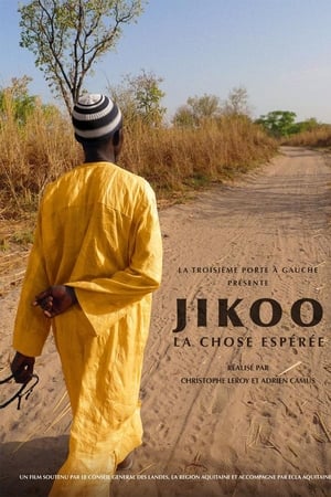 Jikoo, la chose espérée
