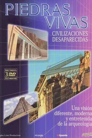 Piedras Vivas (Civilizaciones Desaparecidas)