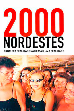 2000 Nordestes: O que Era Realidade Não É Mais uma Realidade