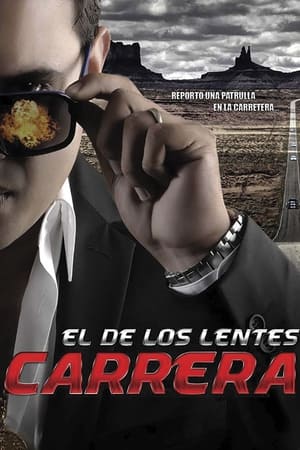 El de los lentes carrera