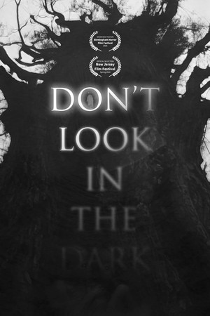 Don't Look in the Dark