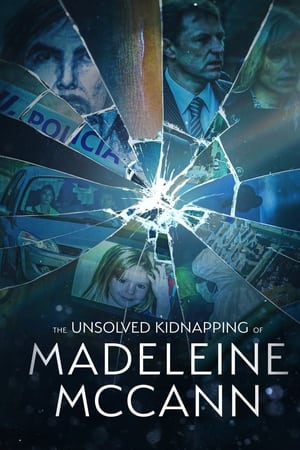 The Unsolved Kidnapping of Madeleine McCann