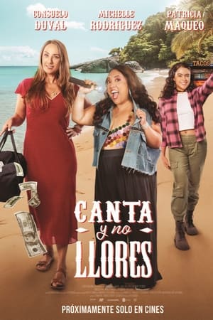Canta y no llores