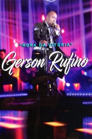 Gerson Rufino - Hora da Vitória