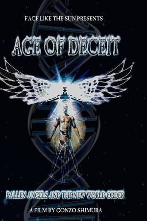 Age of Deceit: Fallen Angels and the New World Order