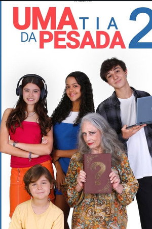 Uma Tia da Pesada 2