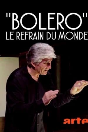 Boléro, le refrain du monde