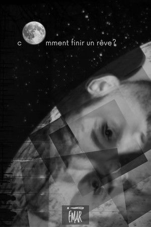 Comment finir un rêve?
