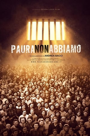 Paura non abbiamo