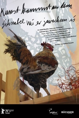 Kunst kommt aus dem Schnabel wie er gewachsen ist