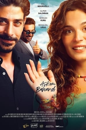 Aşkım Bahardı