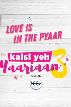 Kaisi Yeh Yaariaan第3季