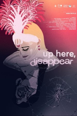 Up Here, Disappear
