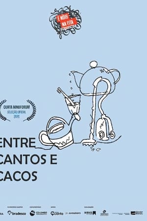 Entre Cantos e Cacos