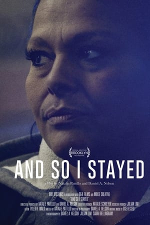 And So I Stayed