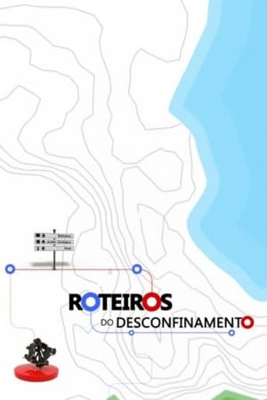 Roteiros do Desconfinamento