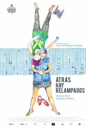 Atrás hay relámpagos