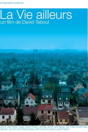 La vie ailleurs
