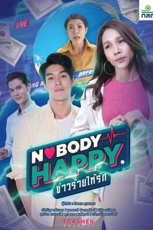 Nobody’s Happy ข่าวร้ายให้รัก
