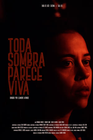 Toda Sombra Parece Viva