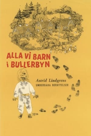 Alla vi barn i Bullerbyn