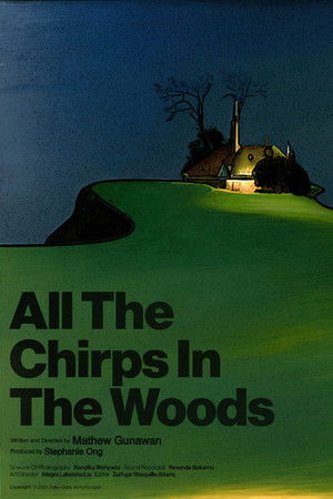 All The Chirps In The Woods