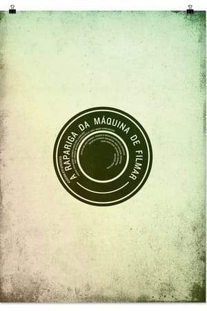 A Rapariga da Máquina de Filmar
