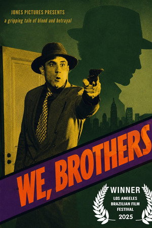 We, Brothers