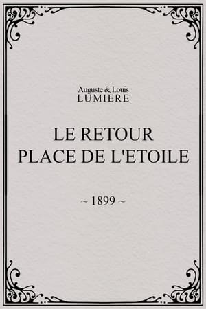 Le retour, Place de l'Etoile