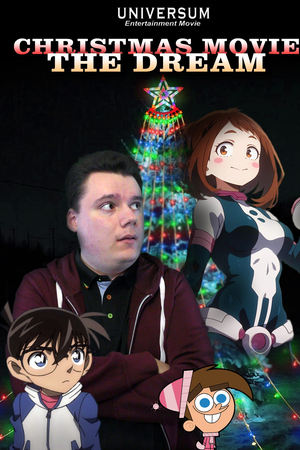 CHRISTMAS MOVIE: The Dream
