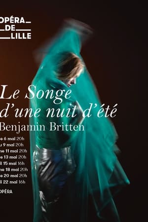 Le Songe d’une nuit d’été - Opéra de Lille