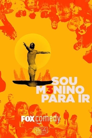 Sou Menino Para Ir第3季