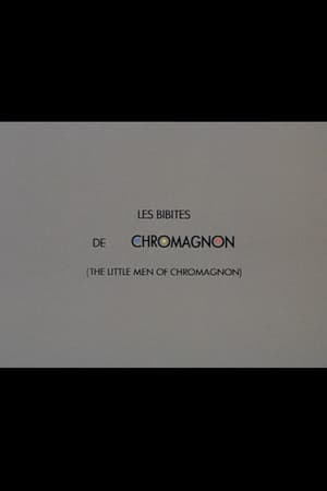 Les bibites de Chromagnon