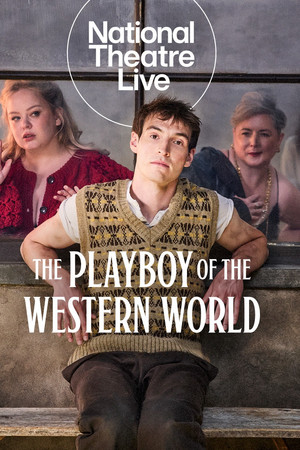 National Theatre Live: The Playboy of the Western World