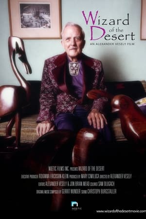 Wizard of the Desert: An Alexander Vesely Film