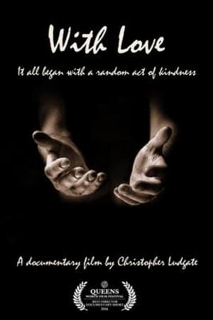 With Love: A Documentary