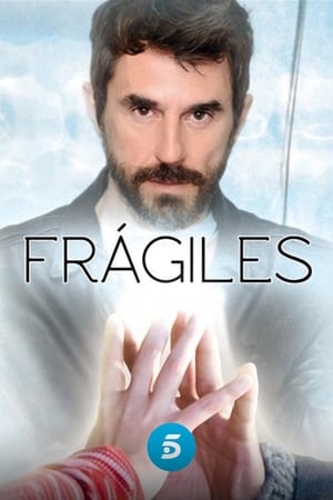 Frágiles