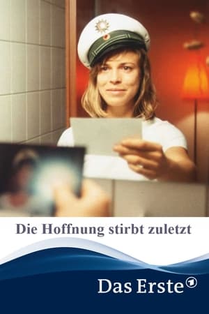 Die Hoffnung stirbt zuletzt