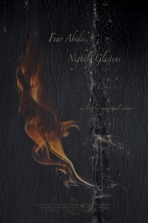 Fear Abides, Nightly Glistens