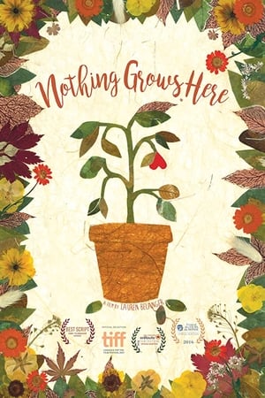 Nothing Grows Here