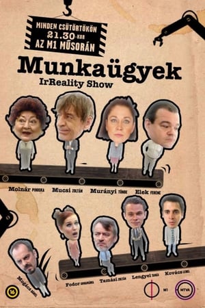 Munkaügyek - IrReality Show
