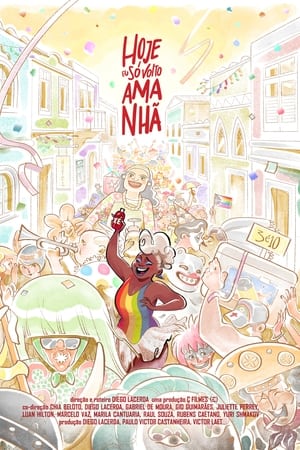 Hoje Eu Só Volto Amanhã