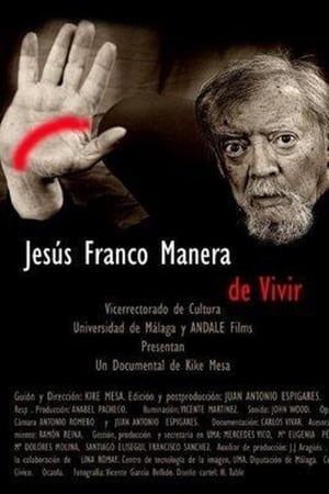 Jesús Franco, manera de vivir