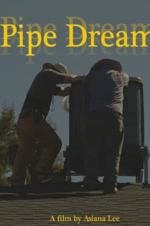 Pipe Dreams