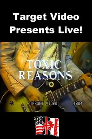 Target Video Presents Live! - Toxic Reasons