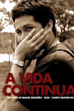 A Vida Continua