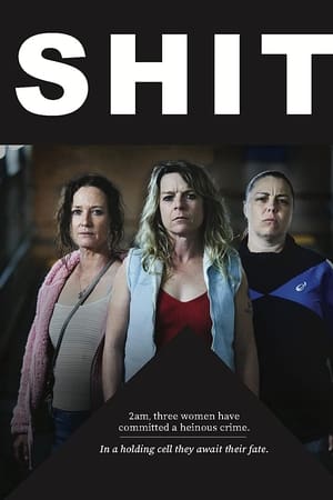 Shit: Three Women, One Dreadful Crime